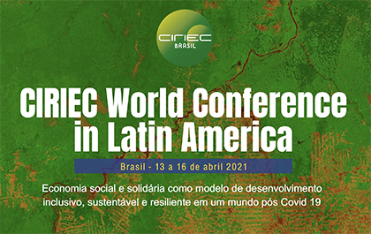 Congreso Mundial de CIRIEC en América Latina, 13-16 de abril de 2021 – evento 100% virtual