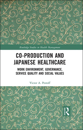 Co-production and Japanese Healthcare – Work Environment, Governance, Service Quality and Social Values