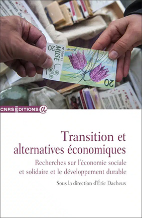 Livre: Transition et alternatives économiques. Recherches sur l’économie sociale et solidaire et le développement durable